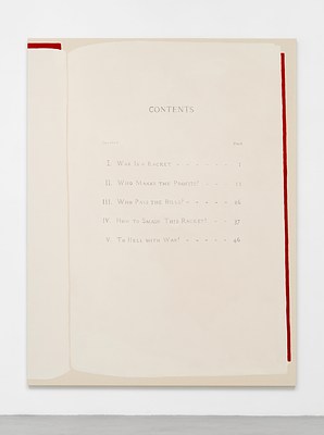 Close view of the painting in one of the previous installation views. We can see a large rectangular painting in portrait format hanging on a white wall. At the bottom of the image, we can see the gray floor. Taking up most of the surface of the painting, the right page of a book has been painted in light beige on the raw raw canvas. To the left of it, we can see a part of the left page. On the right page, we can read "Contents" in the center at the top, and below "Chapter" to the left and "Page" to the right in all caps followed by a table of contents also in caps: . "I. War is a Racket - - - - - - I". "II. Who Makes The Profits? - - II". "III. Who Pays The Bills? - - - - - - 26". "IV. How To Smash This Racket! - - 37". "V. To Hell With War! - - - - - 46" . At the vertical edge of the right page, we can see the red vertical stripe, which looks like the book cover peeking out. Above the left page, we can see a horizontal stripe painted in the same red.