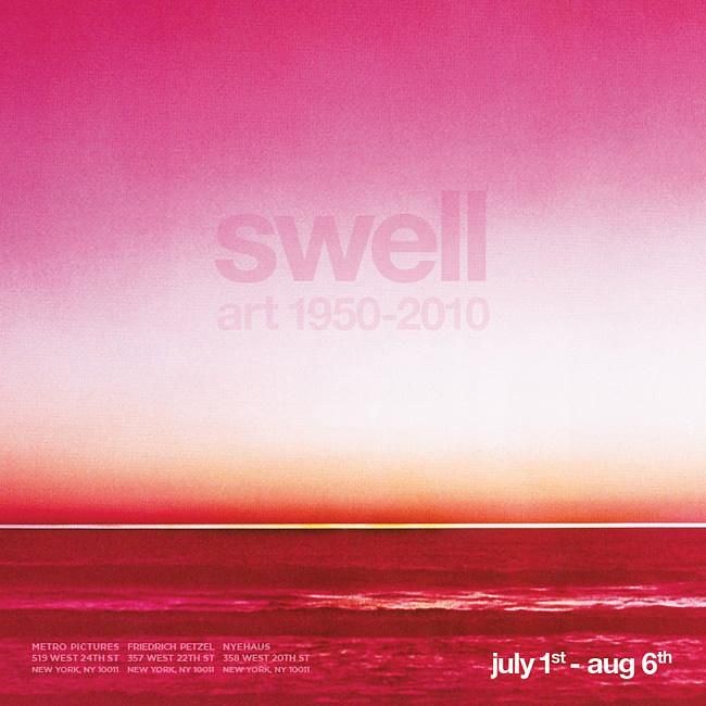 SWELL                                                                                                                     ART 1950 - 2010, SWELL                                                                                                                     ART 1950 - 2010 at Petzel, photo 6