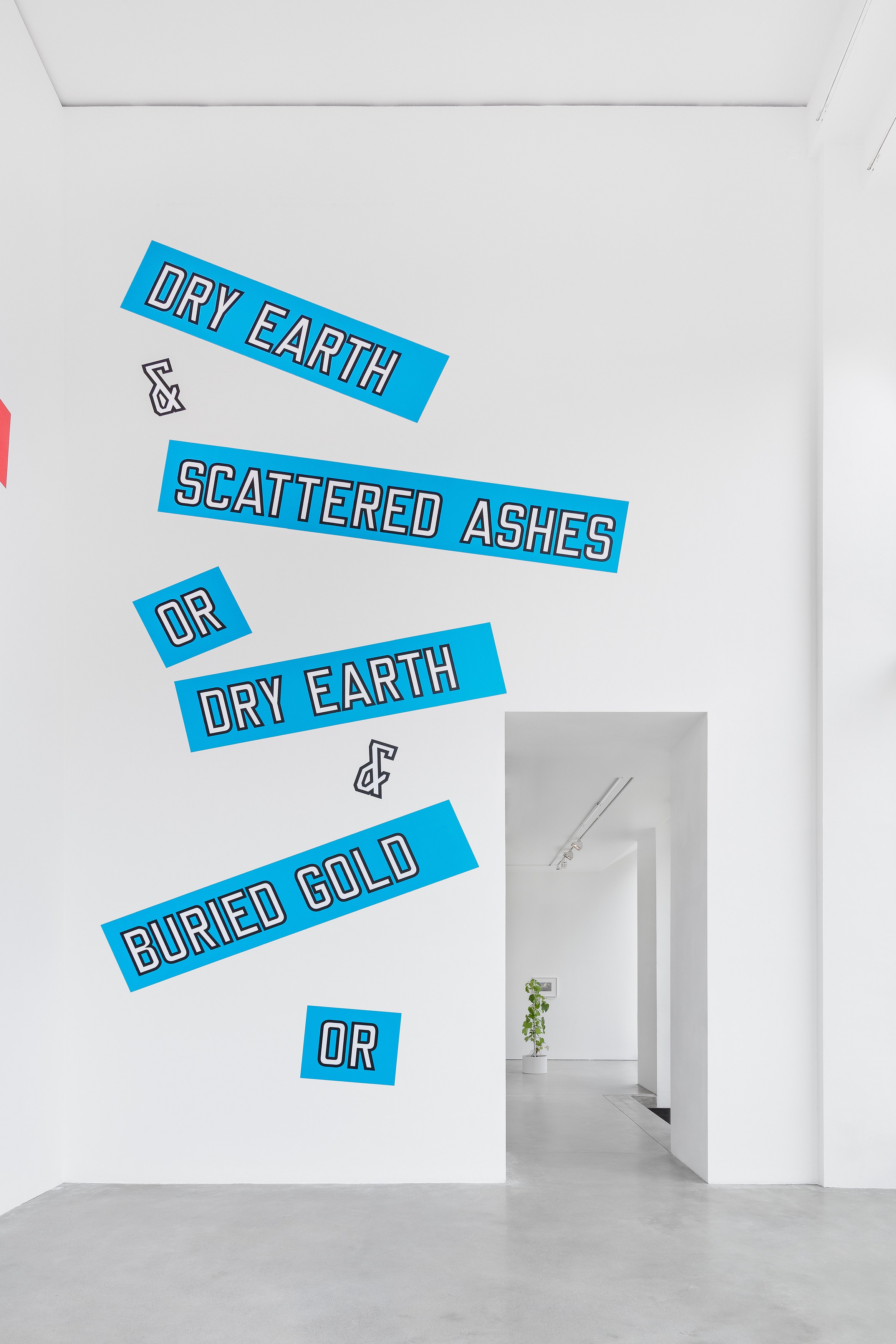 Lawrence Weiner, DRY EARTH & SCATTERED ASHES OR DRY EARTH & BURIED GOLD OR at Galerie Thomas Schulte, photo 6